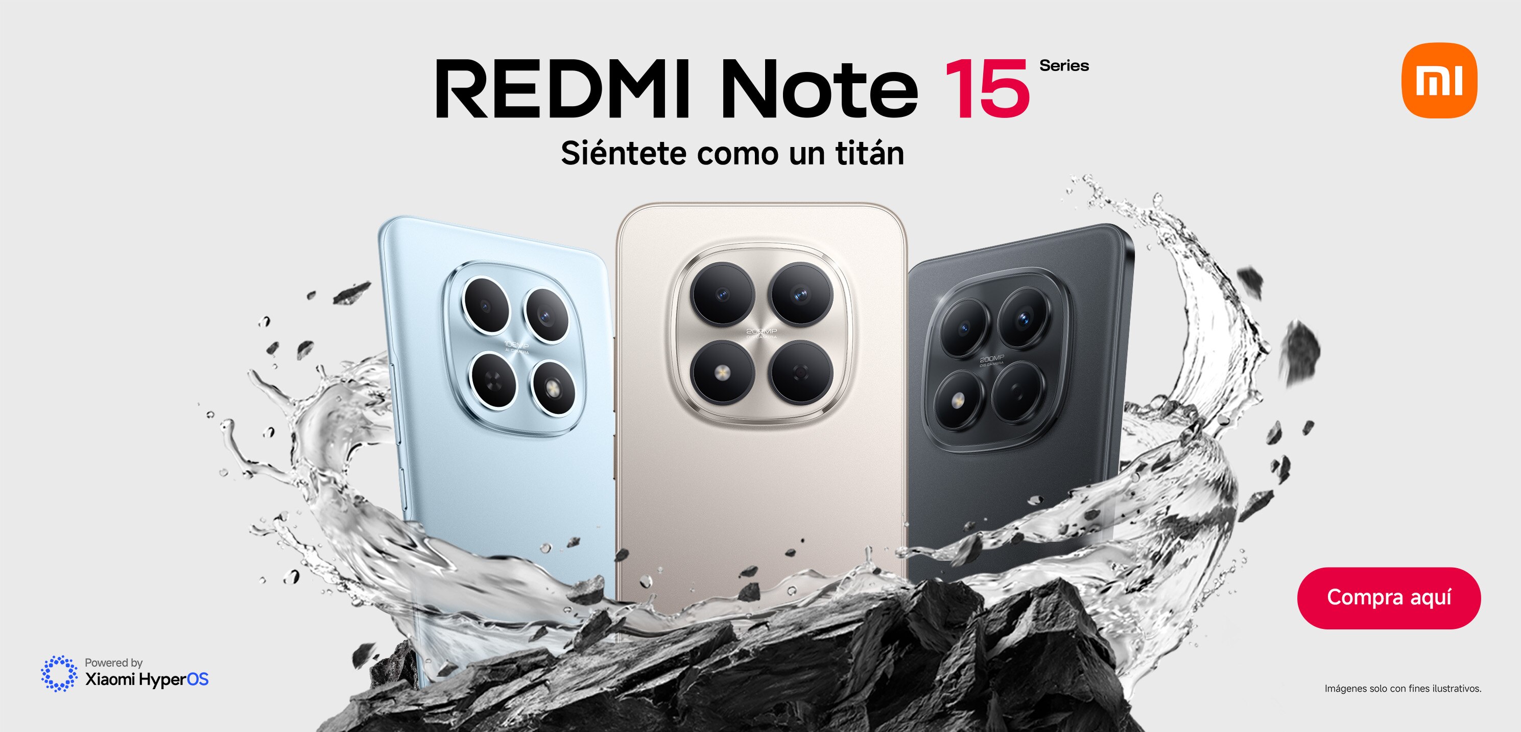 Redmi Note 15 Series. Siéntete como un titán. Pulsa aquí para estrenar.