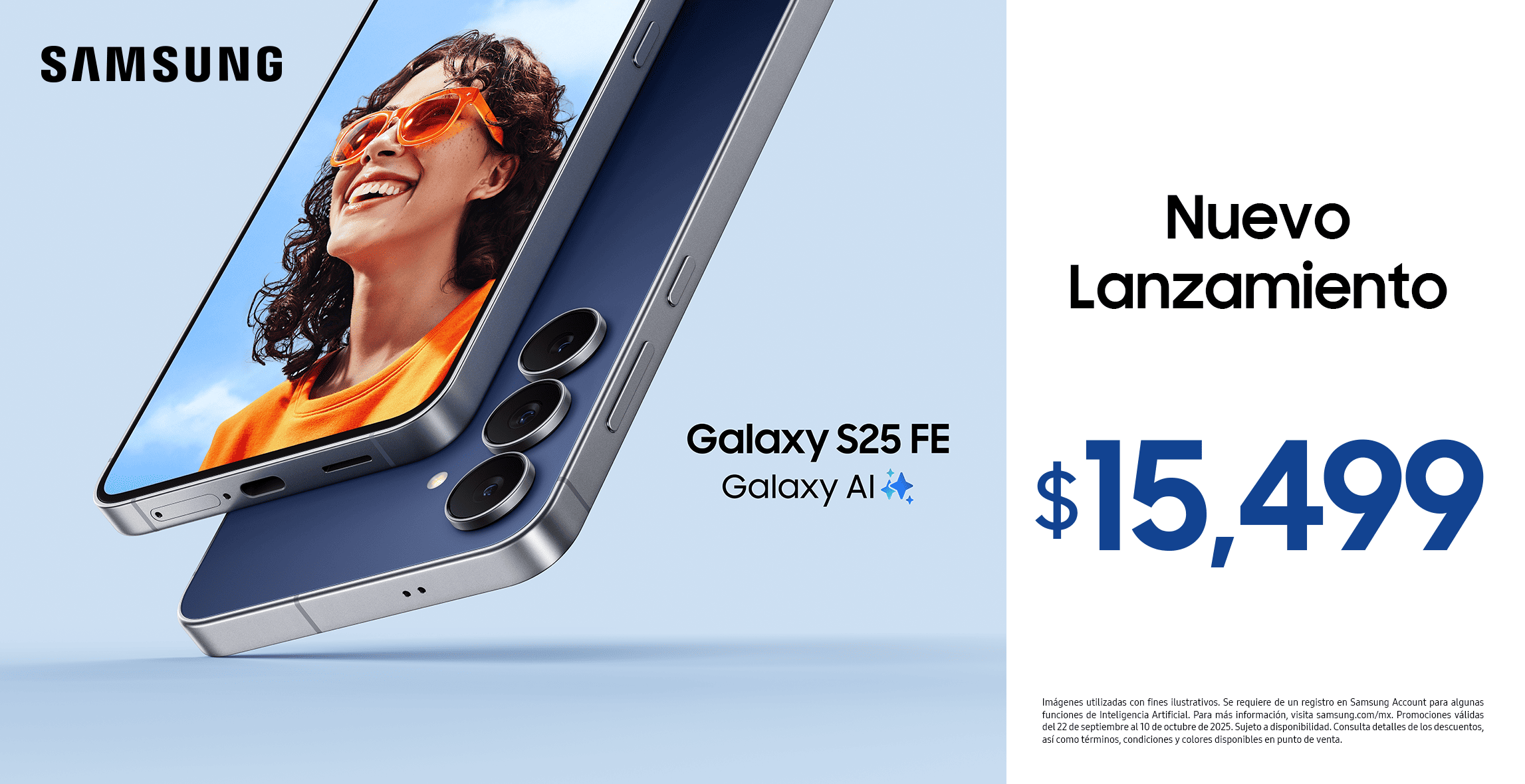 Samsung. Nuevo lanzamiento Galaxy S25 FE con Galaxy AI. Pulsa aquí para elegir el tuyo.