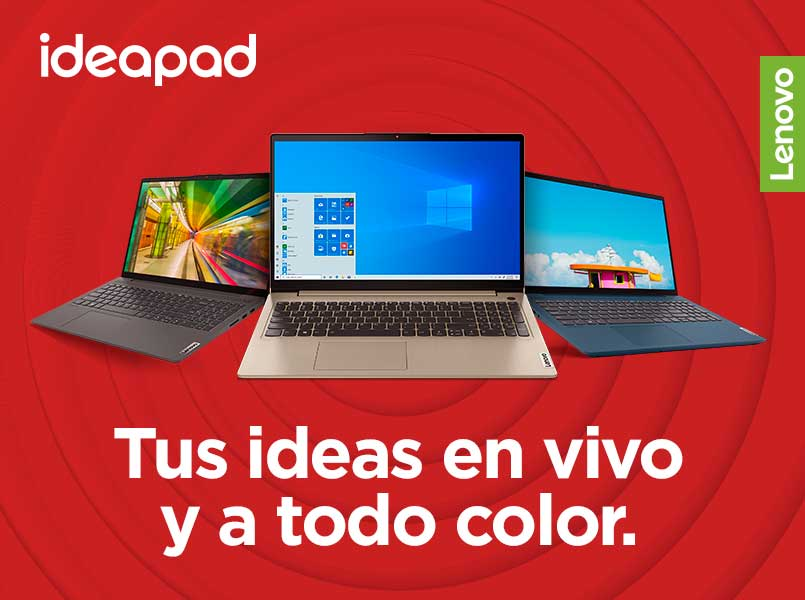 Ideapad. Tus ideas en vivo y a todo color. Pulsa aquí para ver laptops Ideapad de Lenovo.
