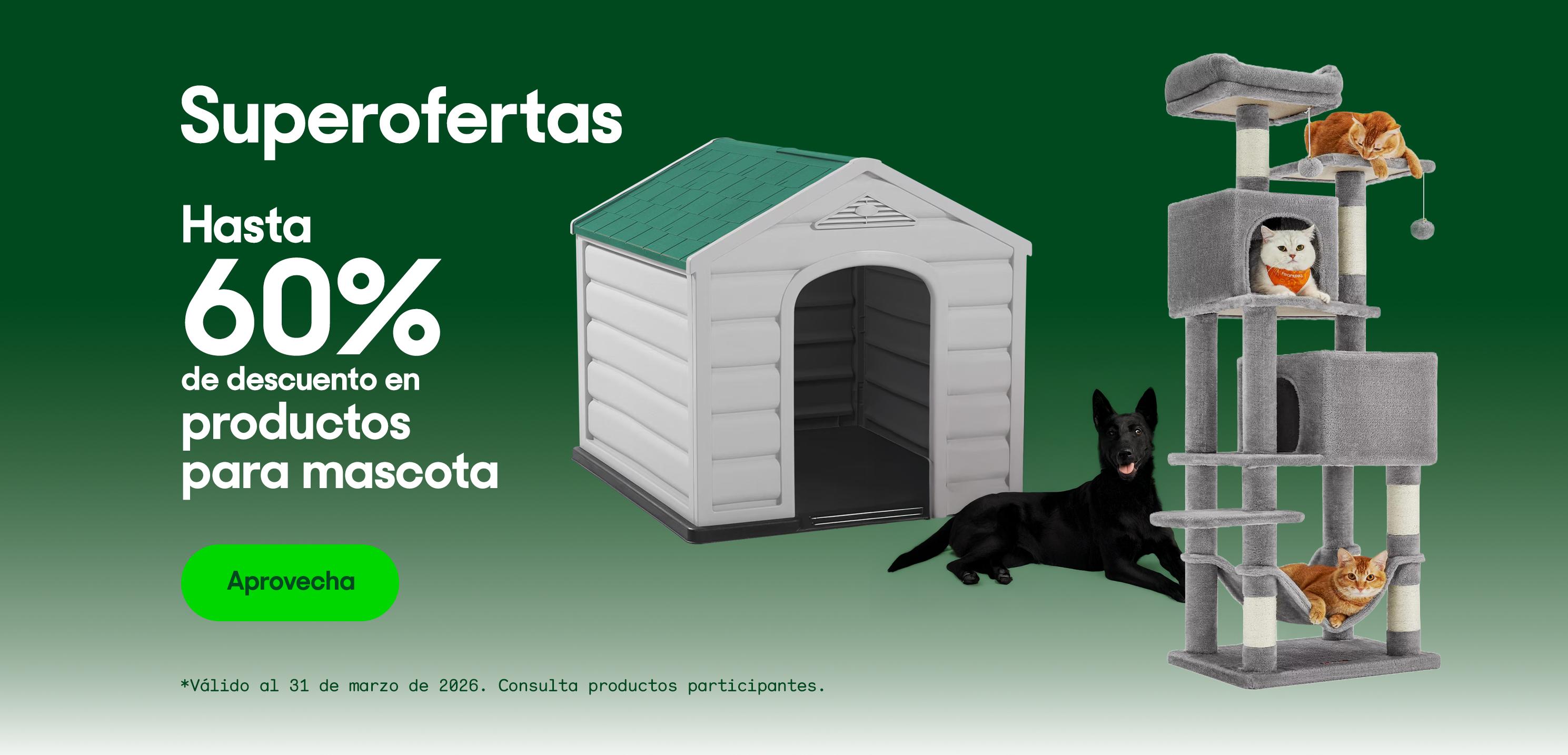 Superofertas. Hasta 60% de descuento en productos para mascota. *Válido al 31 de marzo de 2026. Pulsa aquí para ver más.