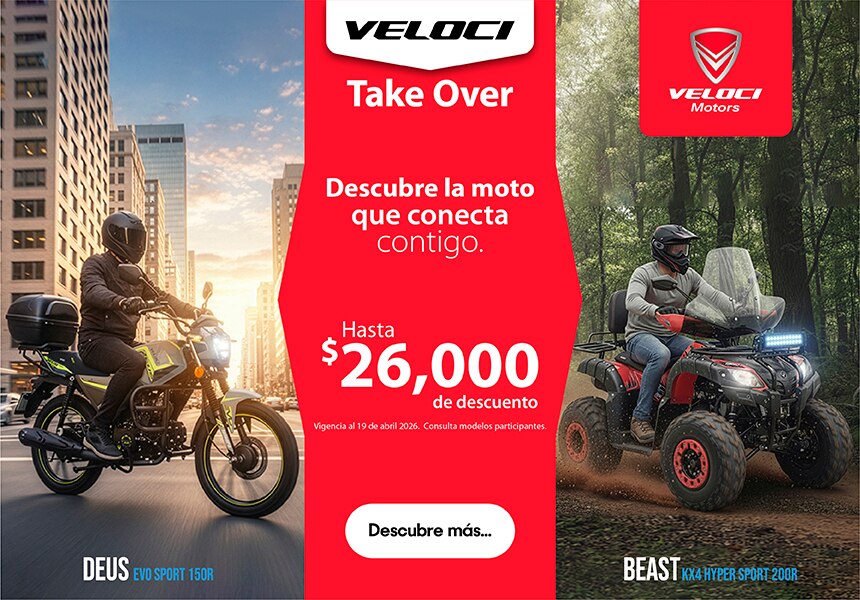 Veloci. Take over. Beast KX4 Hyper Sport 200R. Descubre la moto que conecta contigo. Hasta $26,000 de descuento. Válido al 19 de abril 2026. Consulta modelos participantes. Aplican términos y condiciones. Pulsa aquí para elegir. 