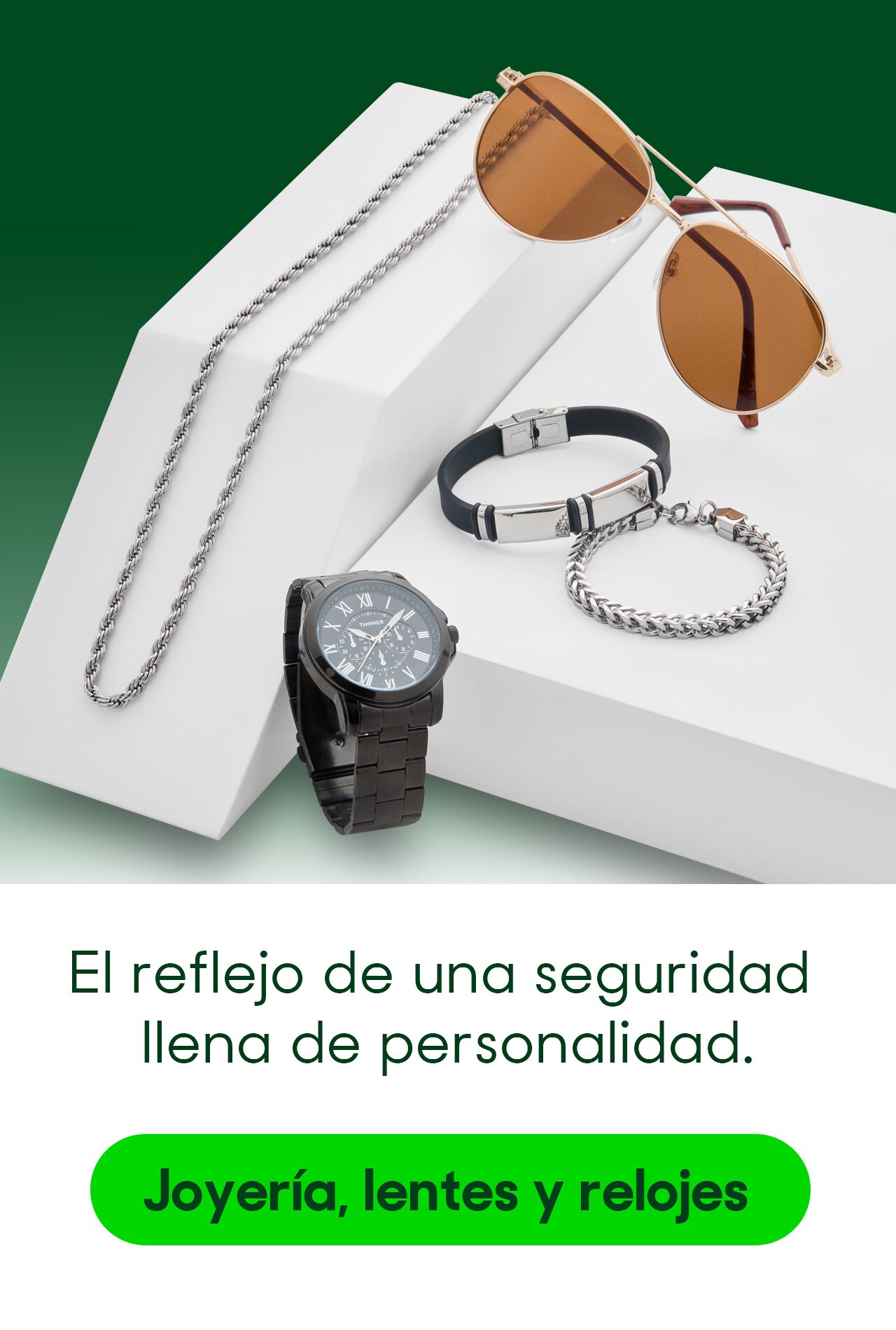 Joyería, lentes y relojes para hombre. El reflejo de una seguridad llena de personalidad. Pulsa aquí para ver variedad.
