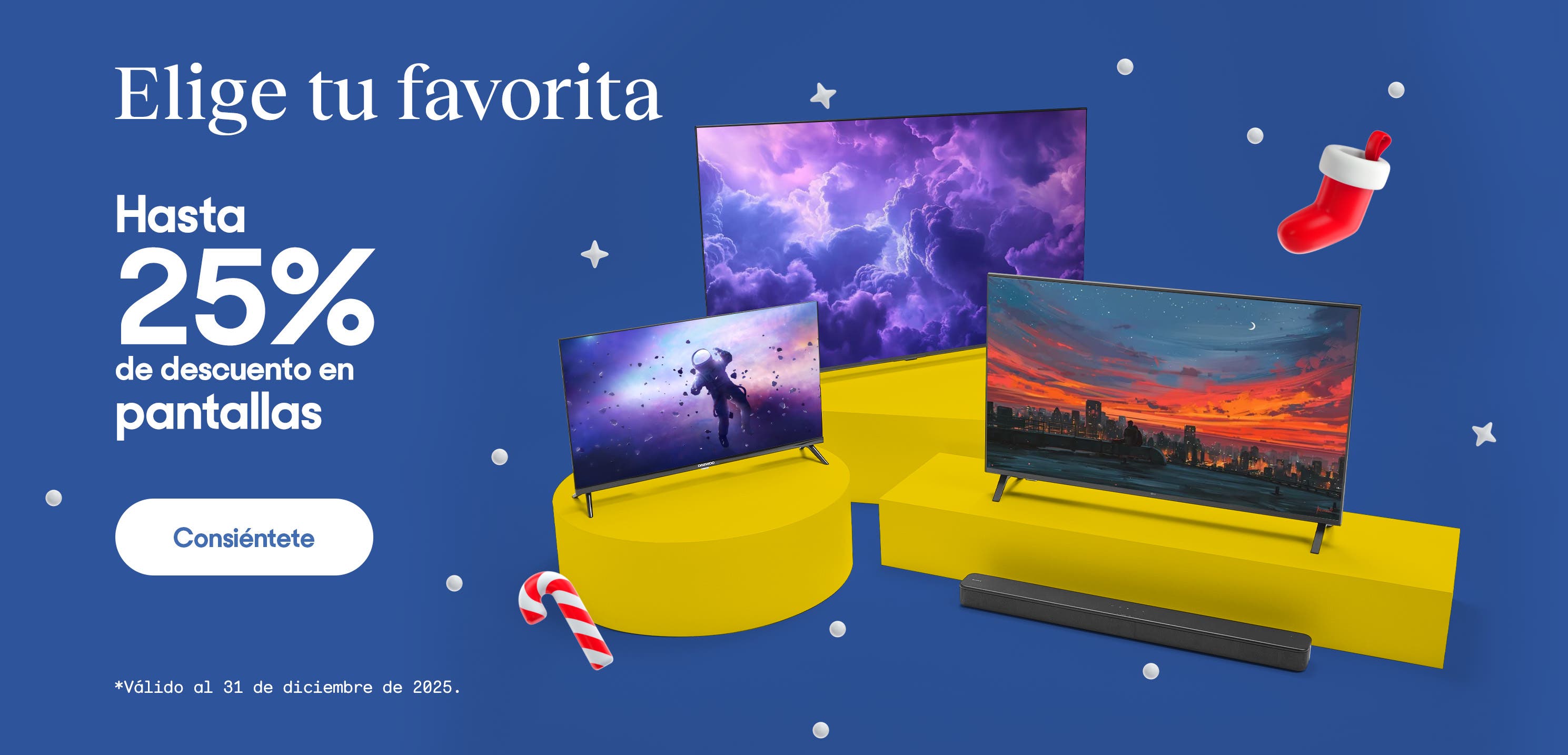 Elige tu favortita. Hasta 25 por ciento de descuento en pantallas. Válido al 31 de diciembre de 2025. Pulsa aquí para ver más.