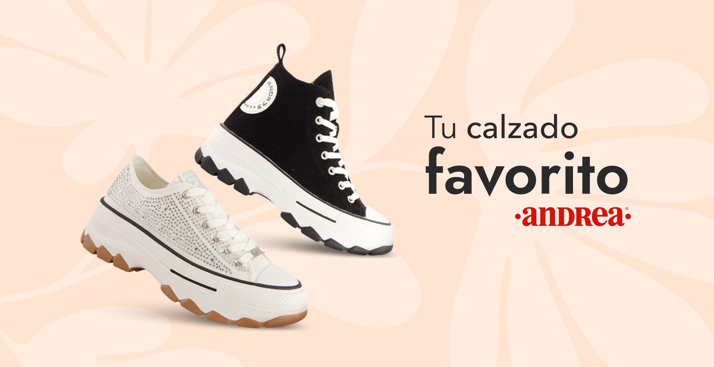 Andrea. Tu calzado favorito. Pulsa aquí para encontrar calzado.