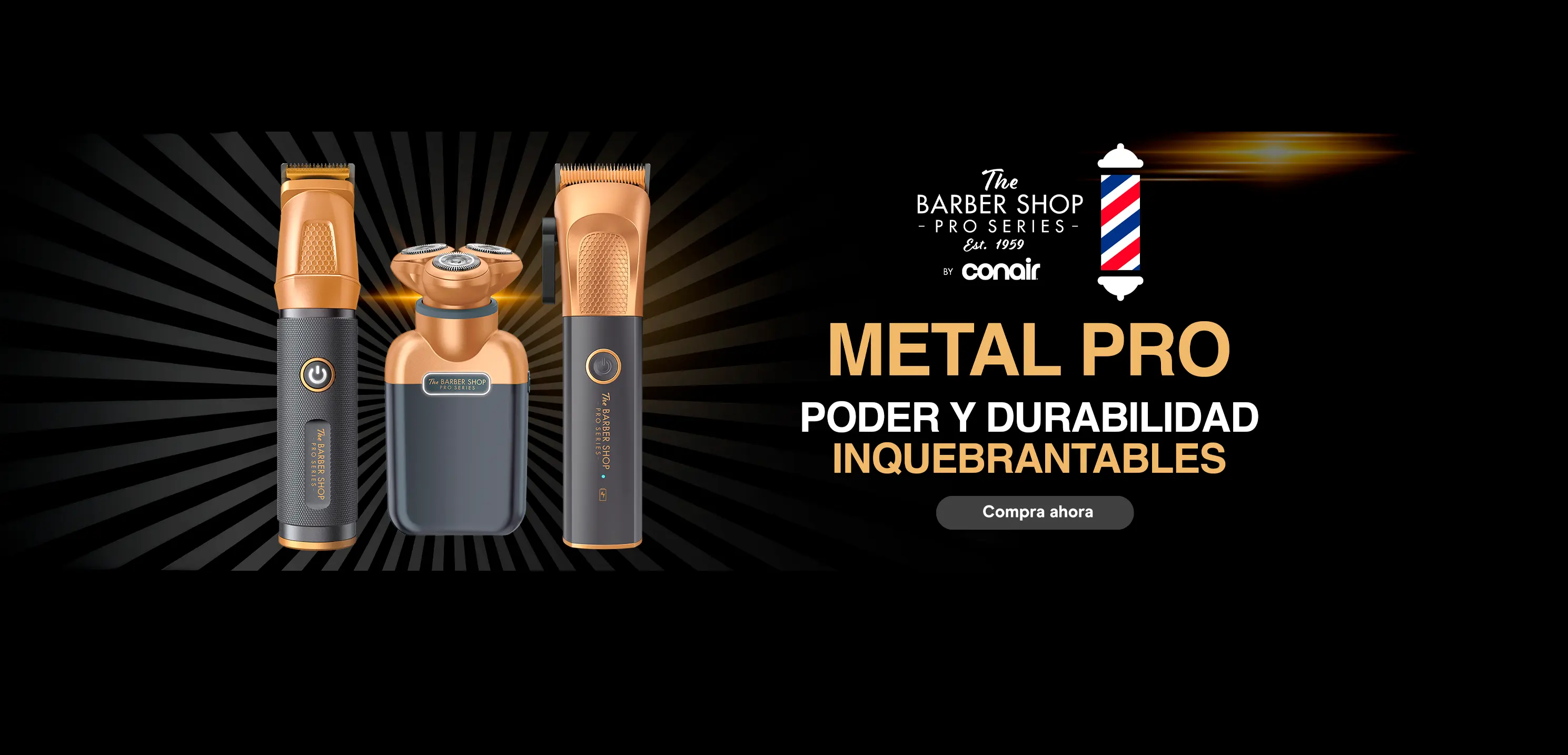 The barber shop pro stories by Conair. Metal pro, poder y durabilidad inquebrantables. Máquinas de metal con batería recargable. Pulsa aquí para comprar.