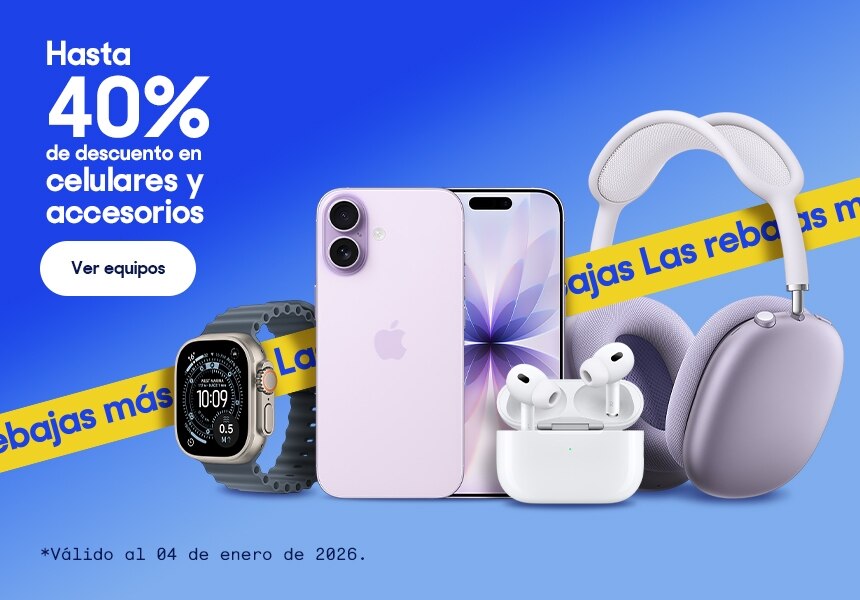 Hasta 40% de descuento en celulares y accesorios. Válido al 04 de enero de 2026. Pulsa aquí para elegir.