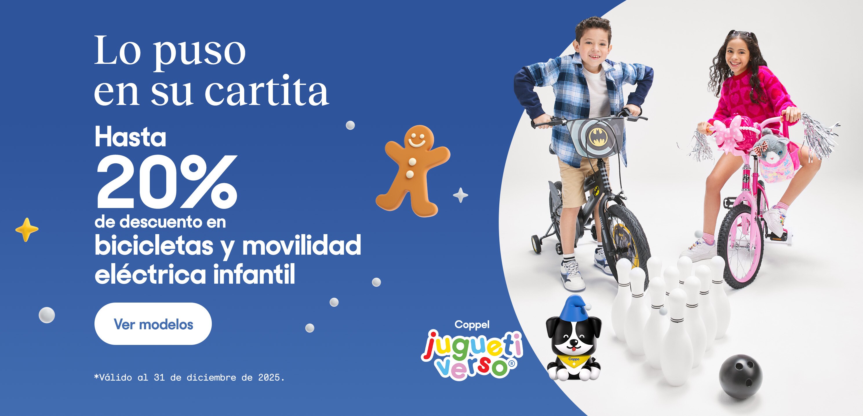 Lo puso en su cartita. Hasta 20% de descuento en bicicletas y movilidad eléctrica infantil. *Válido al 31 de diciembre de 2025. Pulsa aquí para ver más