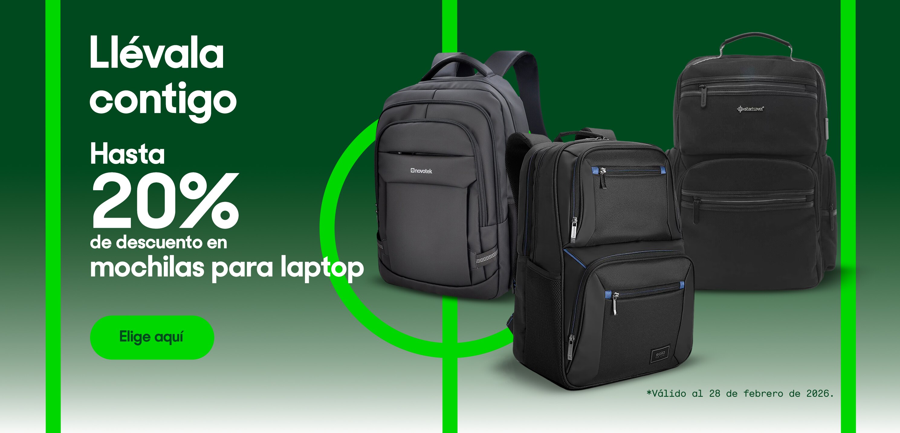 Llévala contigo. Hasta 20 por ciento de descuento en mochilas para laptop. Válido al 28 de febrero de 2026. Pulsa aquí para elegir.