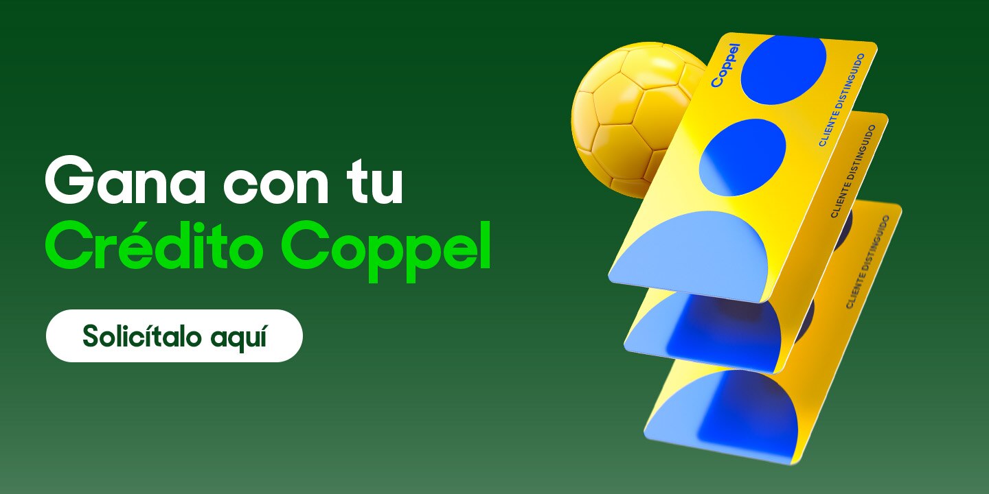 Estrena con tu Crédito Coppel y gana beneficios.Solicítalo aquí.