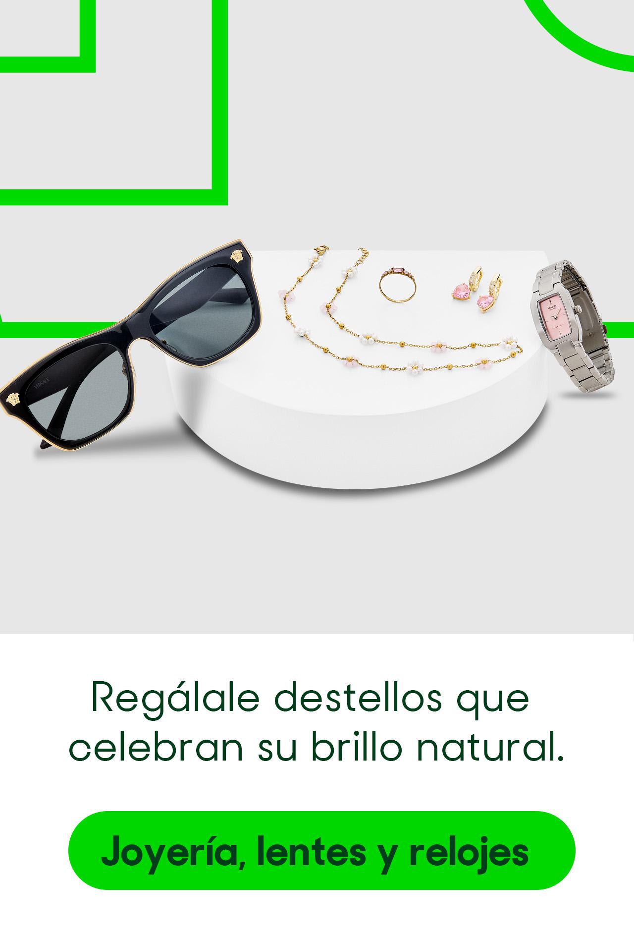 Joyería, lentes y relojes para mujer. Regálale destellos que celebran su brillo natural. Pulsa aquí para ver variedad.