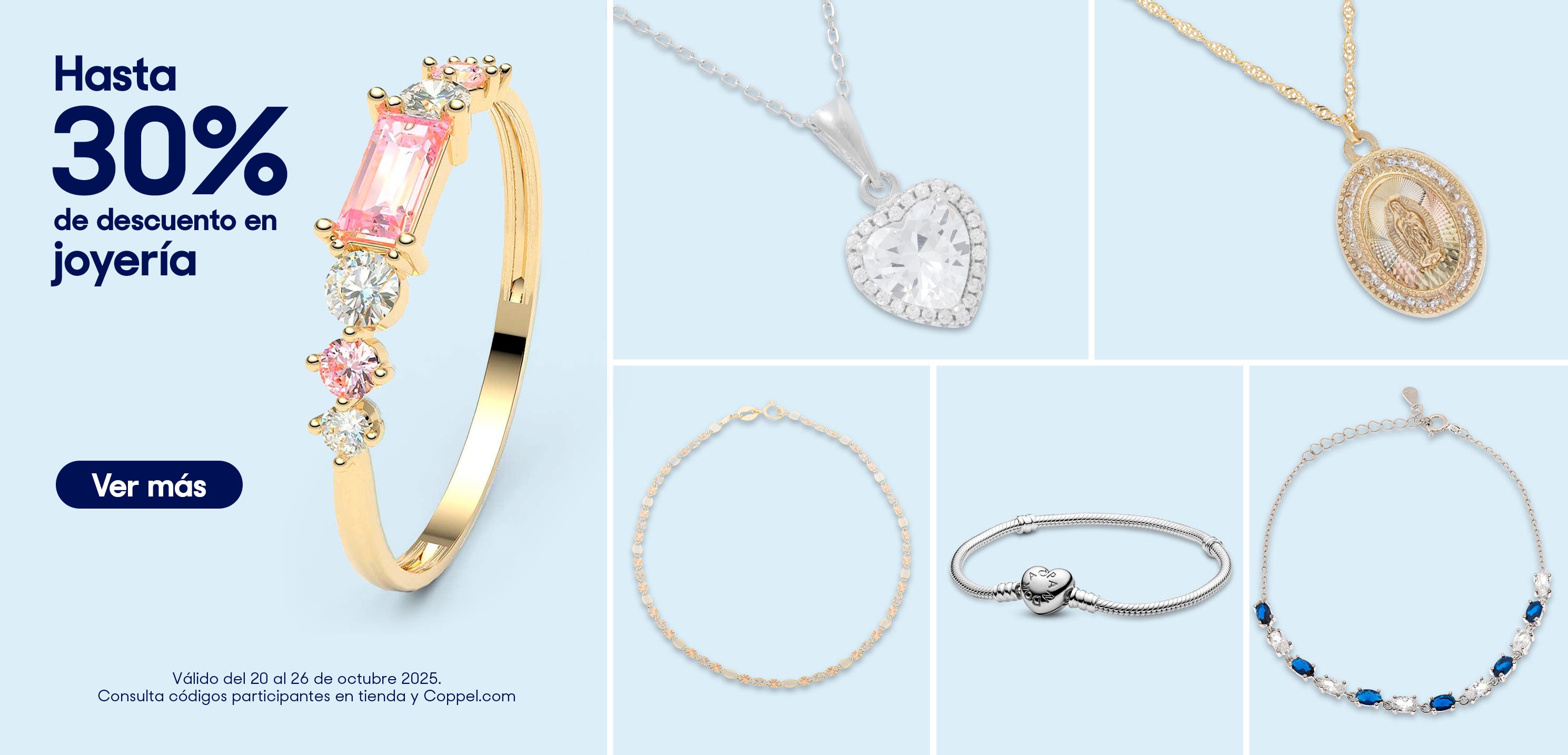 Hasta 30 por ciento de descuento en joyería. Válido del 20 al 26 de octubre de 2025. Consulta códigos participantes en tienda y en Coppel.com. Pulsa aquí para ver variedad.