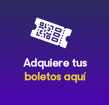 Adquiere tus boletos aquí.