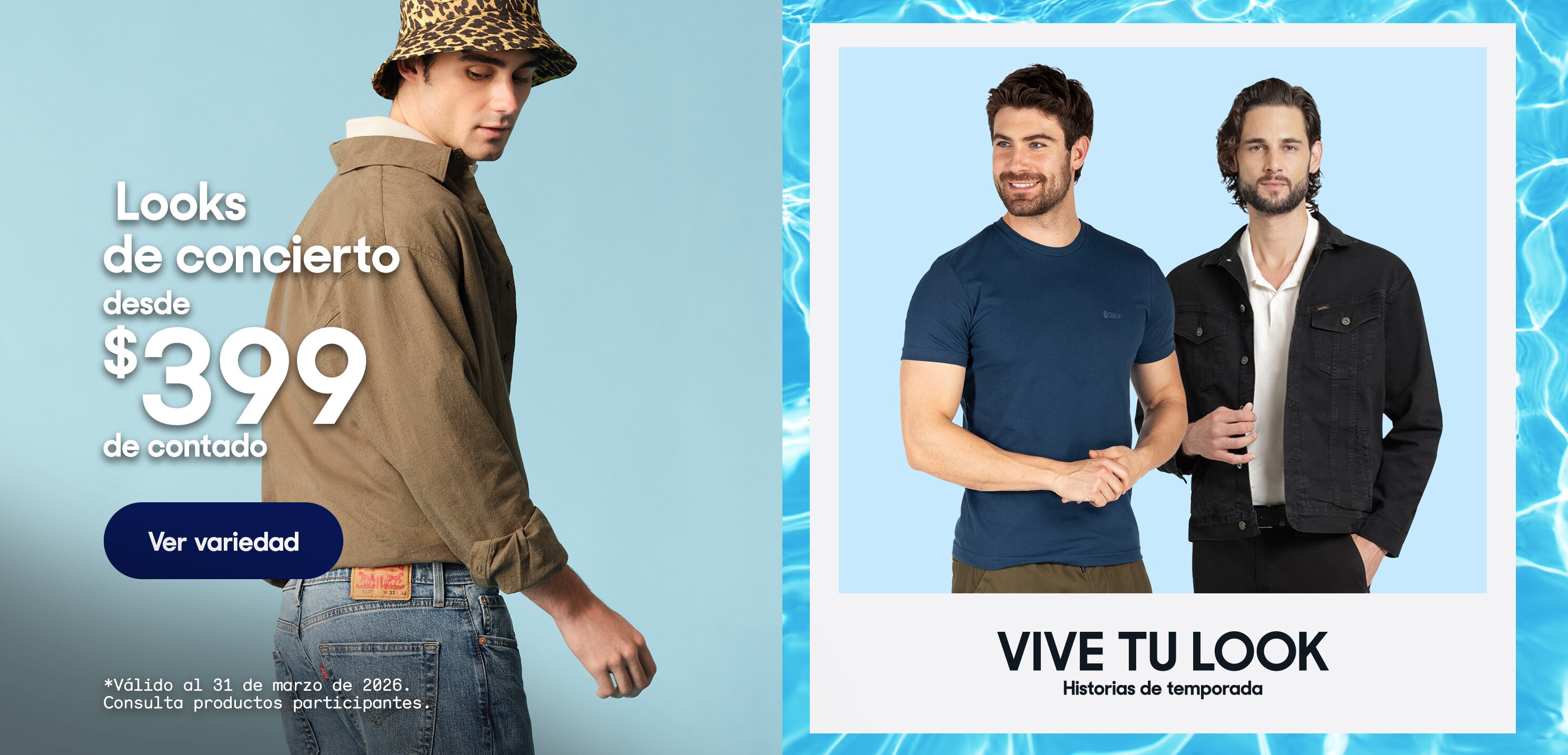 Looks de concierto desde 399 pesos de contado. *Válido al 31 de marzo de 2026. Pulsa aquí para ver más