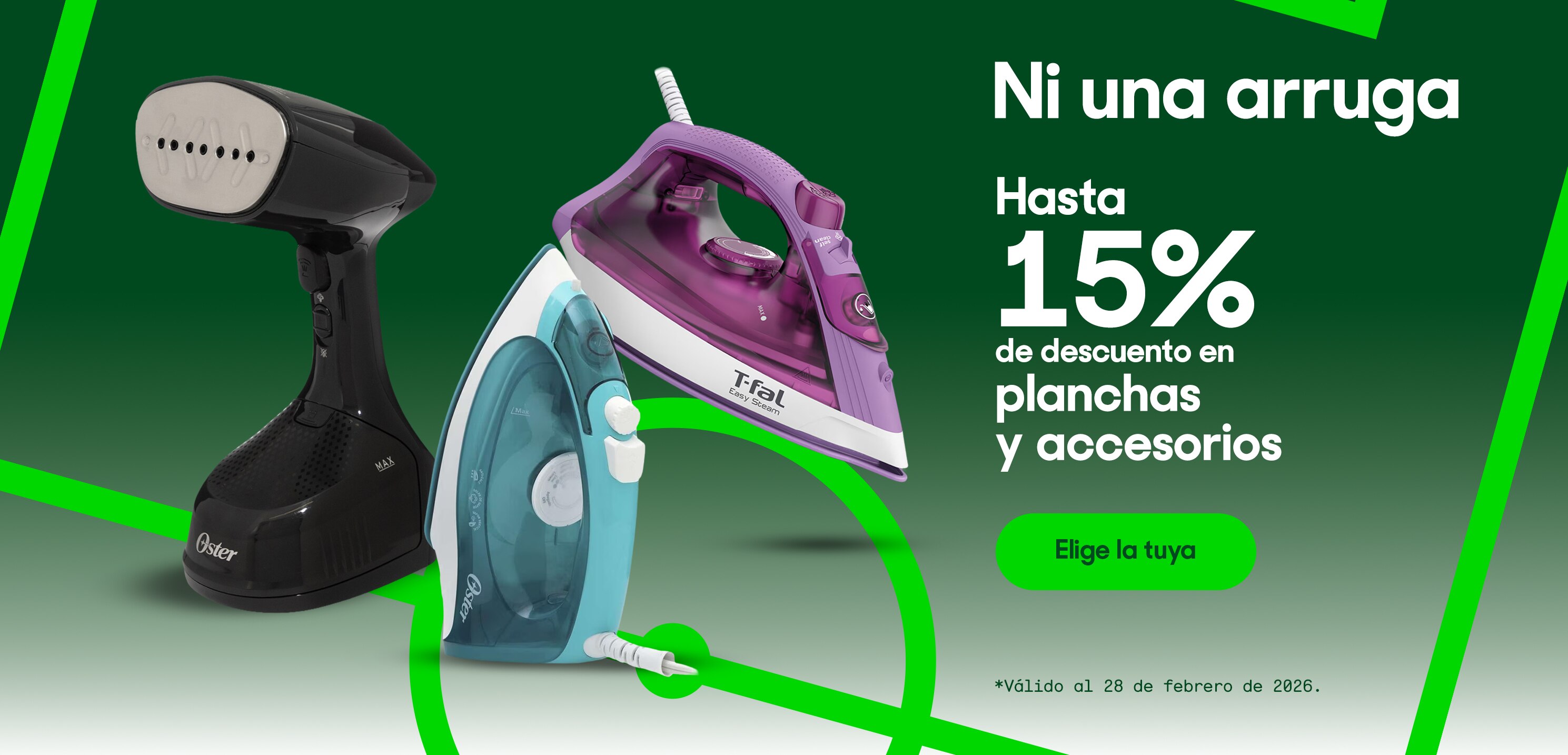 Ni una arruga. Hasta 15% de descuento en planchas para ropa. Válido al 28 de febrero de 2026. Pulsa aquí para elegir.