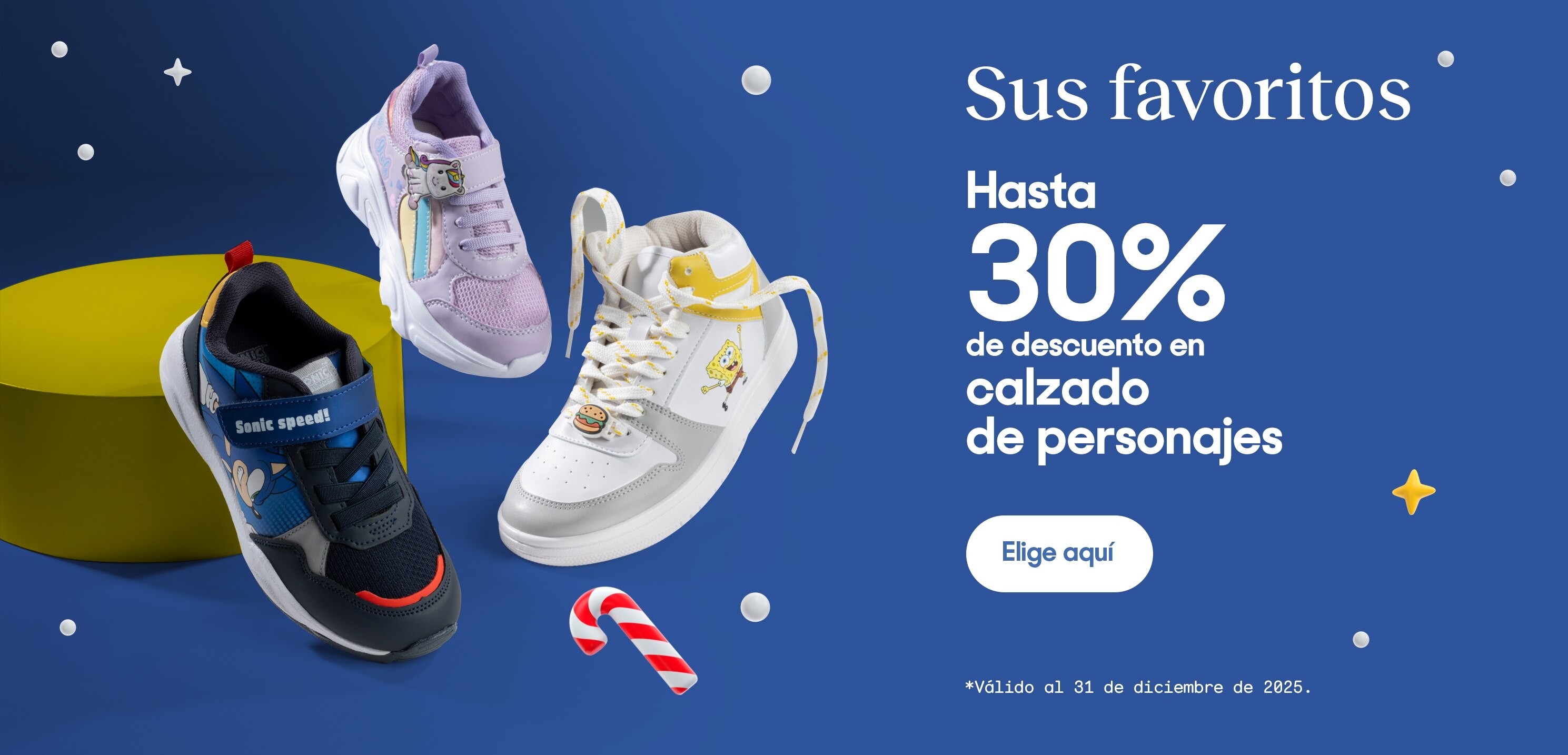Sus favoritos. Hasta 30% de descuento en Calzado infantil. *Válido al 31 de diciembre de 2025. Pulsa aquí para ver más