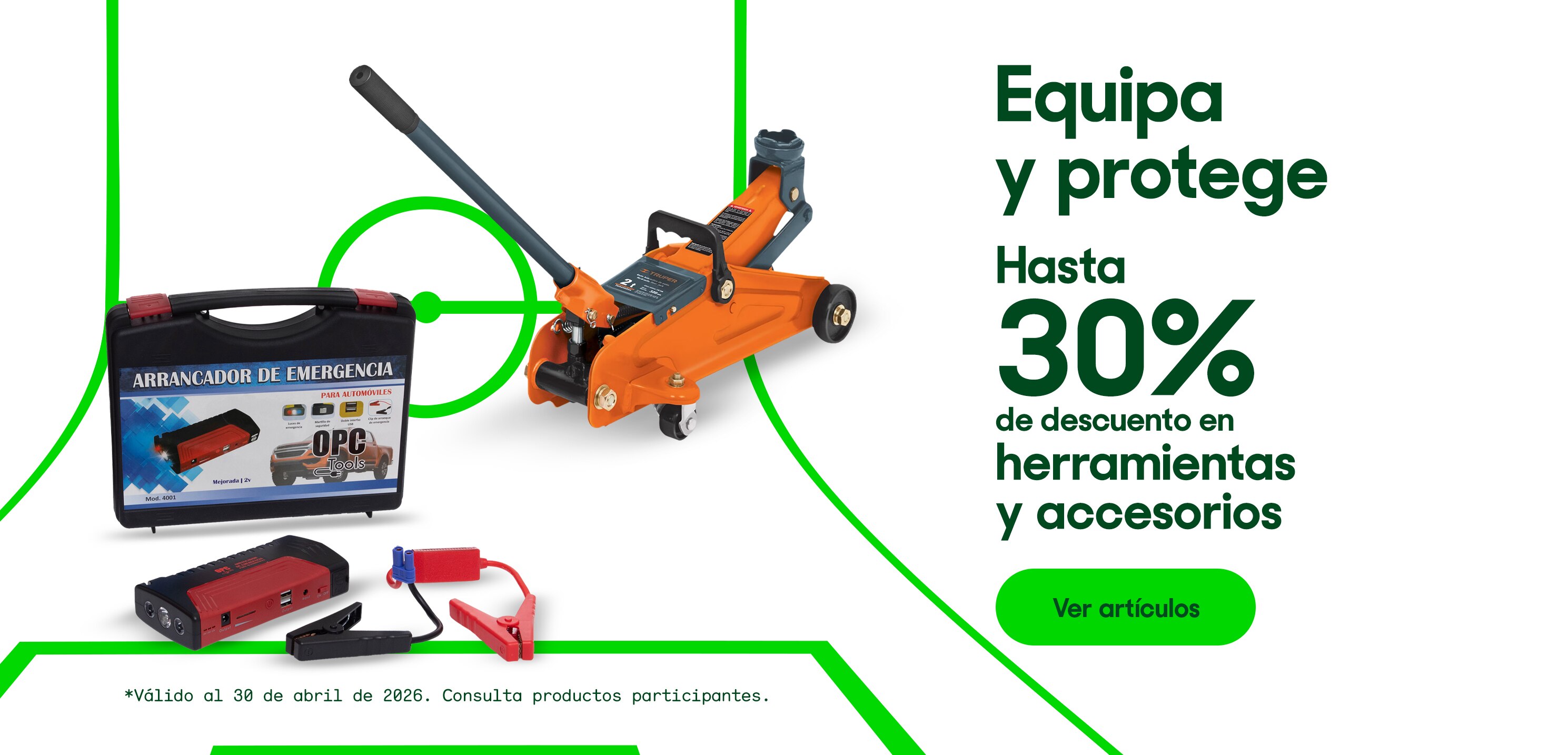 Equipa y protege. Hasta 30% de descuento en herramientas y accesorios. *Válido al 30 de abril de 2026. Pulsa aquí para ver más.