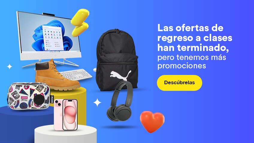 Las ofertas de regreso a clases han terminado, pero tenemos más promociones. Pulsa aquí para encontrar cómputo, mochilas y mucho más.