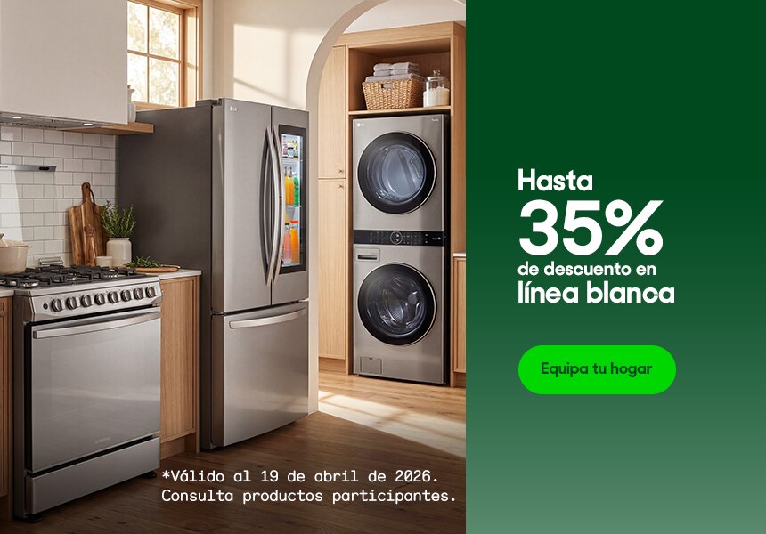 Hasta 35% de descuento en línea blanca. Válido al 19 de abril de 2026. Consulta productos participantes. Pulsa aquí para elegir. 