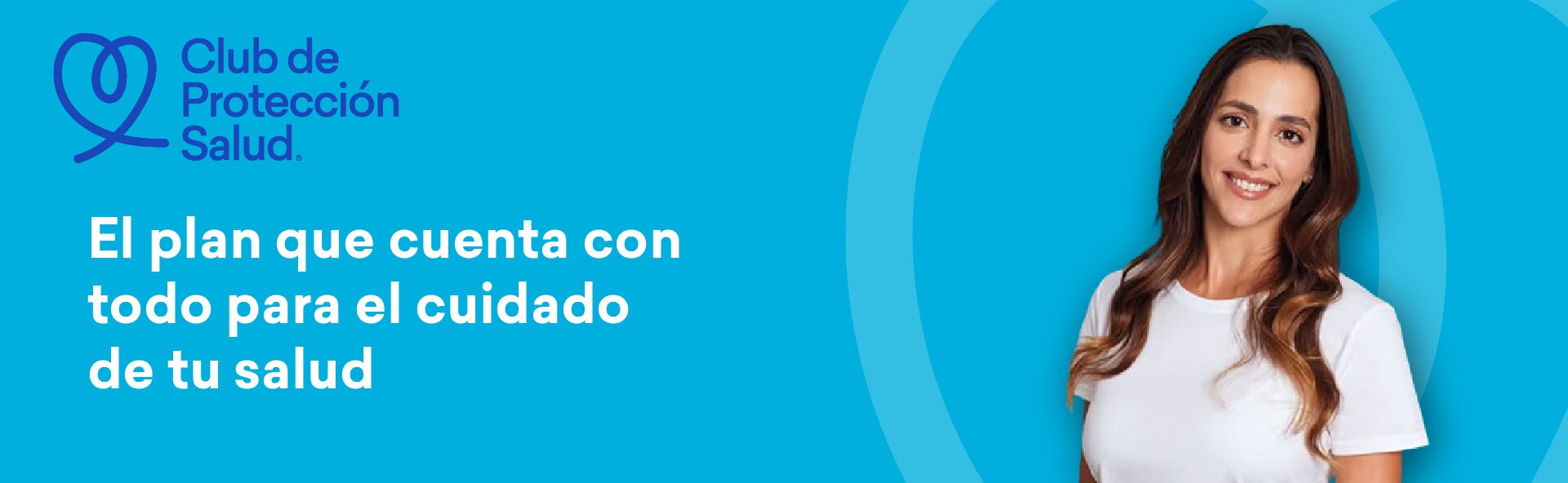 Foto de una mujer feliz y saludable. Protege tu bienestar, obtén tranquilidad. El plan que cuenta con todo para el cuidado de tu salud.