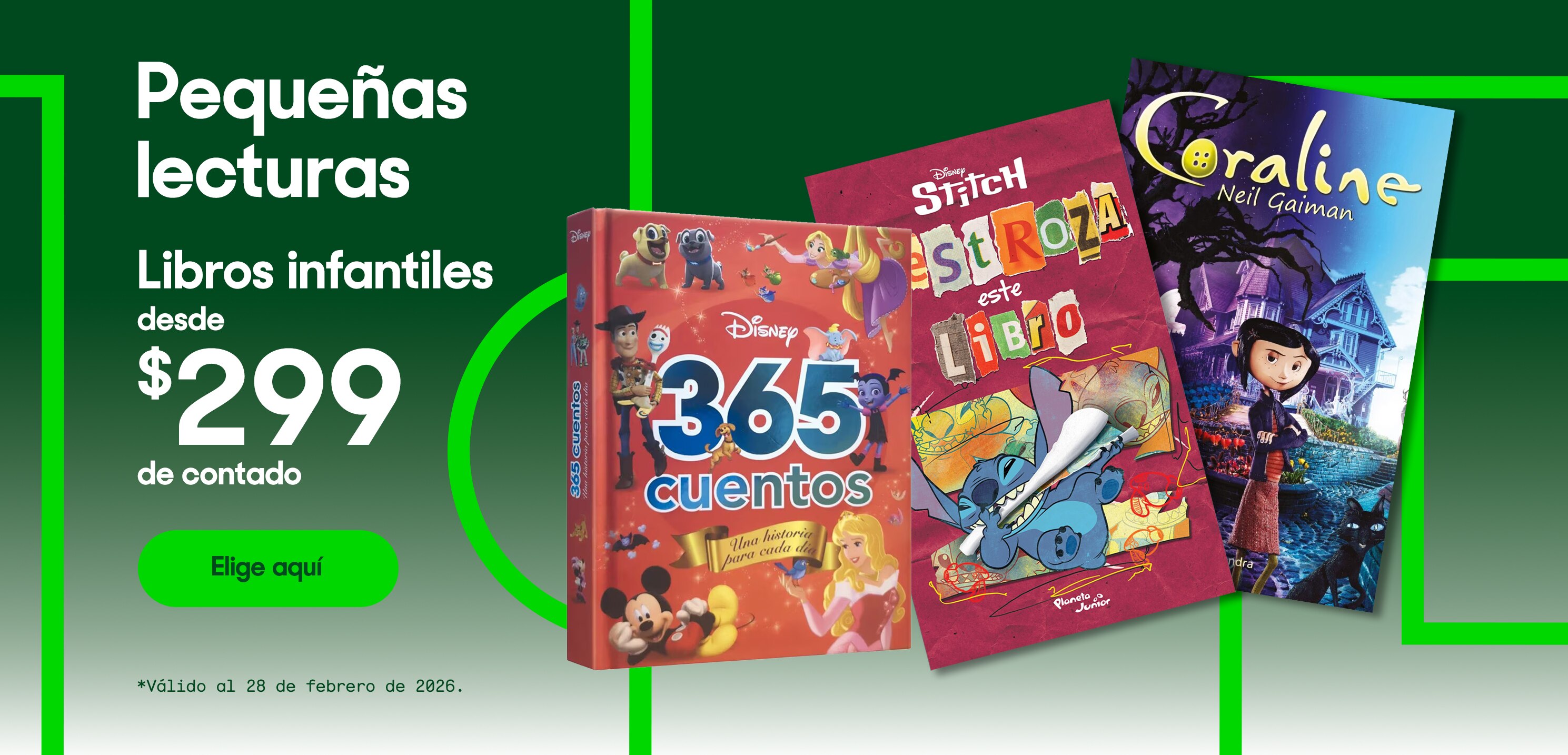 Pequeñas lecturas. Libros infantiles desde 299 pesos de contado. Válido al 28 de febrero de 2026. Pulsa aquí para ver más.