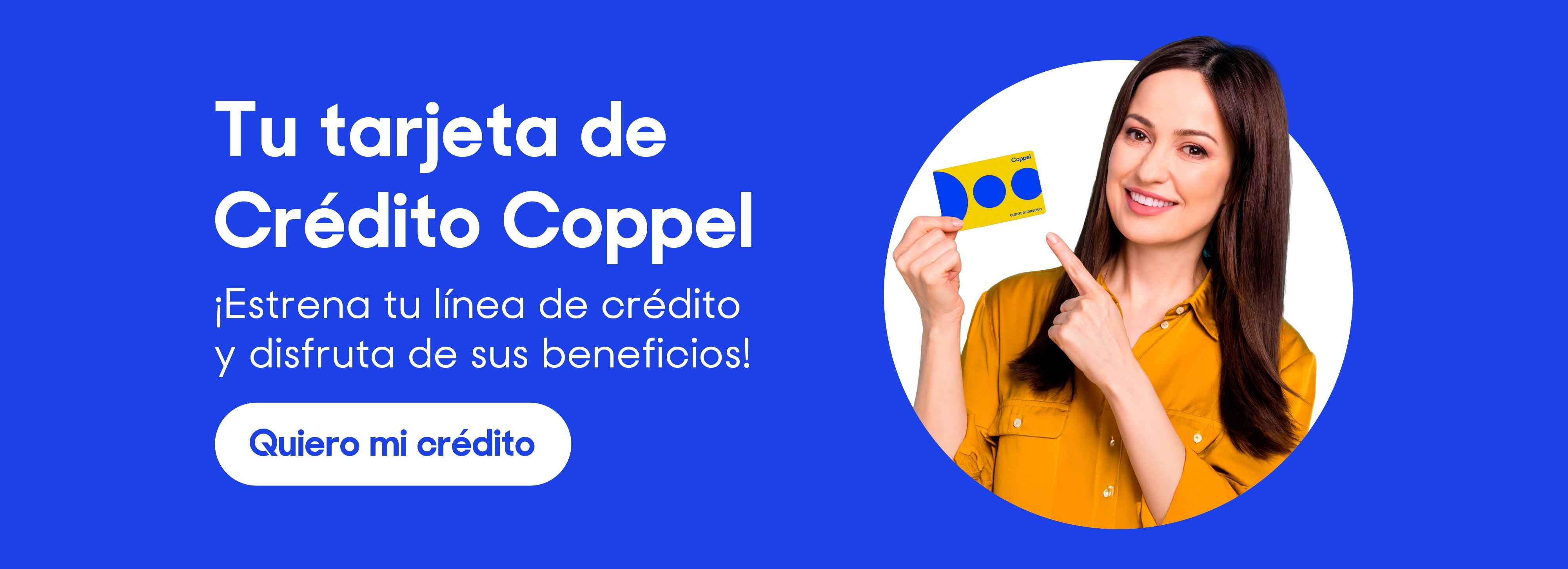 Solicita tu Crédito Coppel hoy y disfruta de sus beneficios. Da clic aquí. 