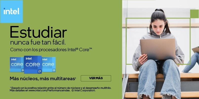 Intel. Estudiar nunca fue tan fácil como con los procesadores Intel Core i3, i5 e i7. Más núcleos, más multitareas. Pulsa aquí para estrenar tu laptop de la marca.
