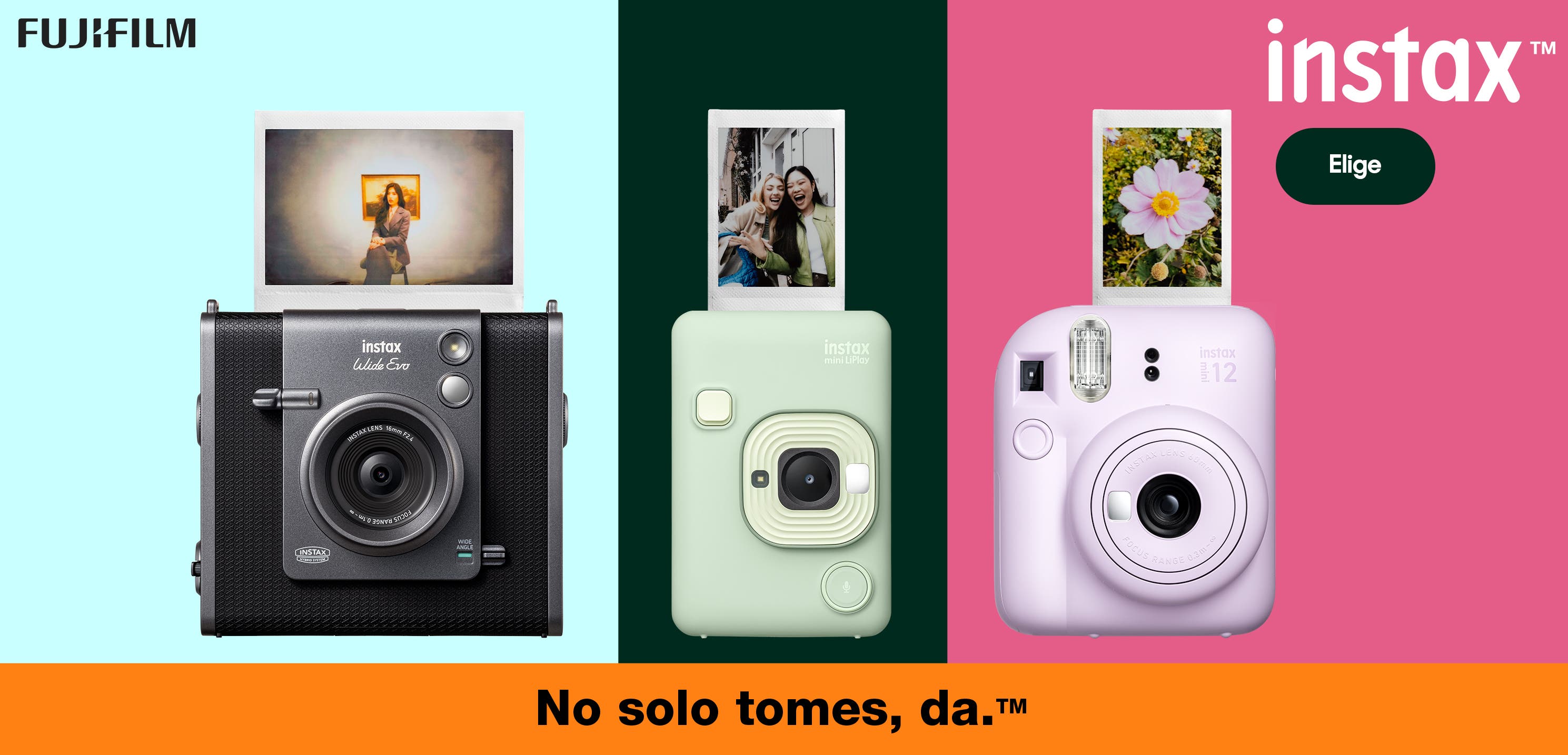 Fujifilm. Instax. No solo tomes, da. Pulsa aquí para ver productos.