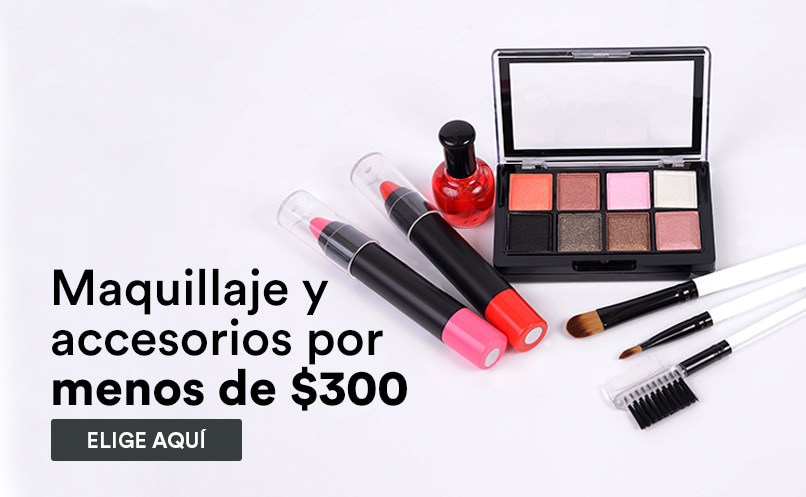 Anuncio: Maquillaje y accesorios por menos de 300 pesos. Pulsa aquí para encontrar sombras, labiales, esmaltes, brochas y más maquillaje y accesorios de tus marcas favoritas a un súper precio.
