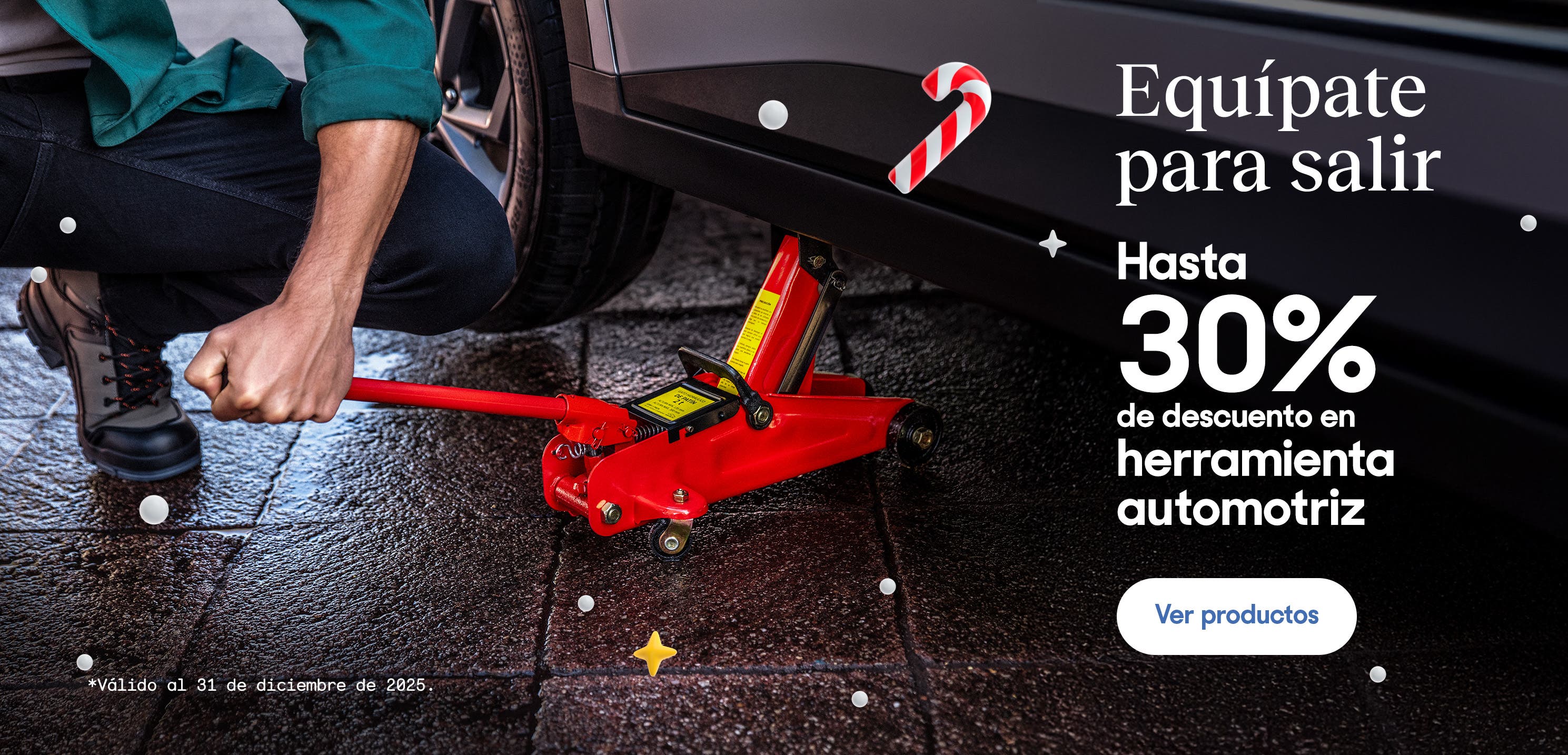 Equípate para salir. Hasta 30% de descuento en herramientas para auto. *Válido al 31 de diciembre de 2025. Pulsa aquí para ver más