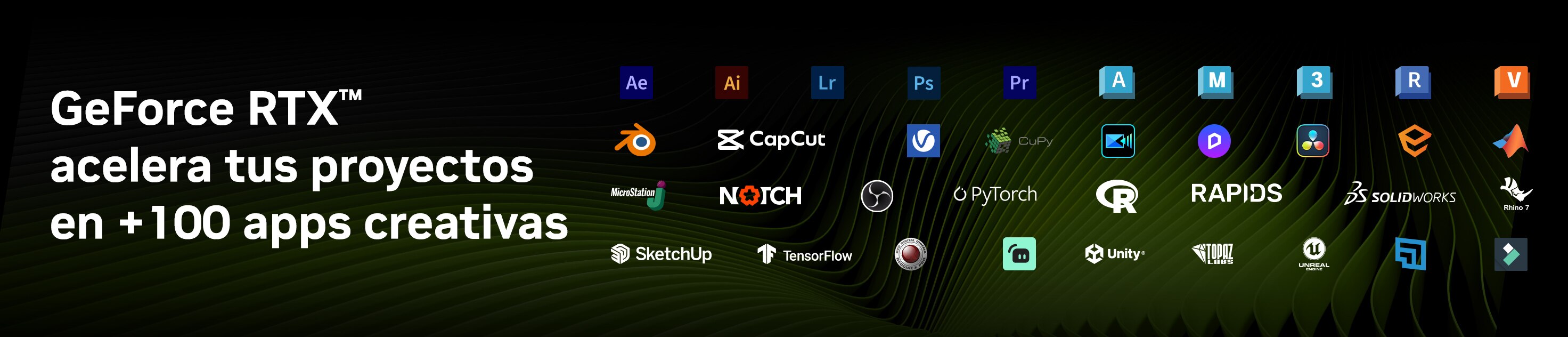 GeForceRTX acelera tus proyectos en más de 100 apps creativas. Pulsa aquí para conocer más.