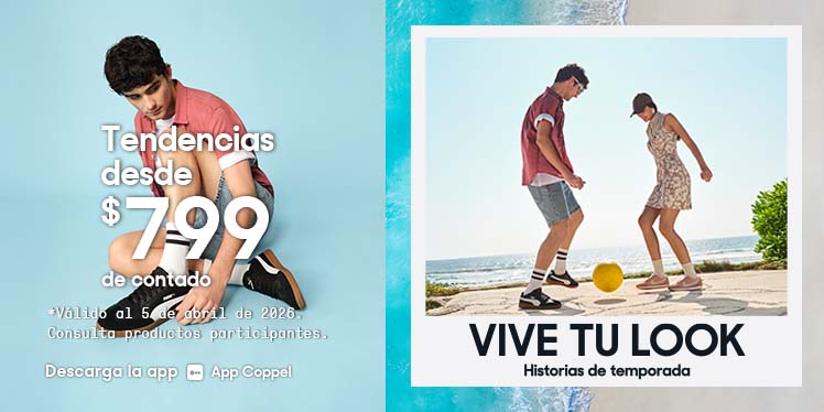 Tendencias desde 799 pesos de contado. Válido al 5 de abril de 2026. Consulta productos participantes. Pulsa aquí para elegir.