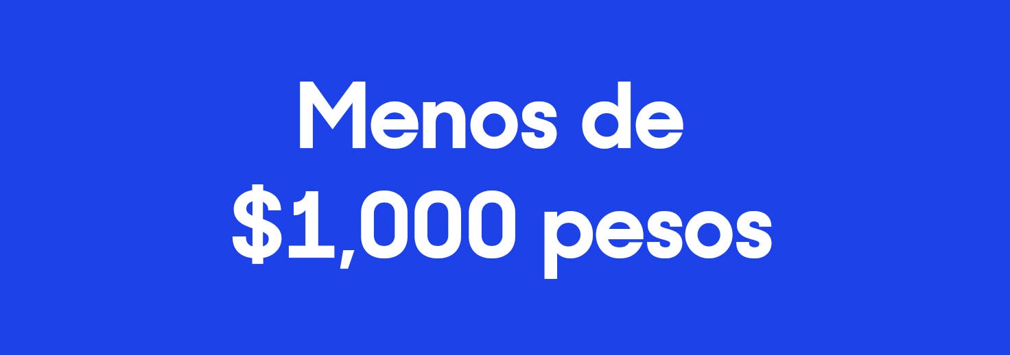 Artículos de menos de mil pesos. Pulsa aquí para elegir.