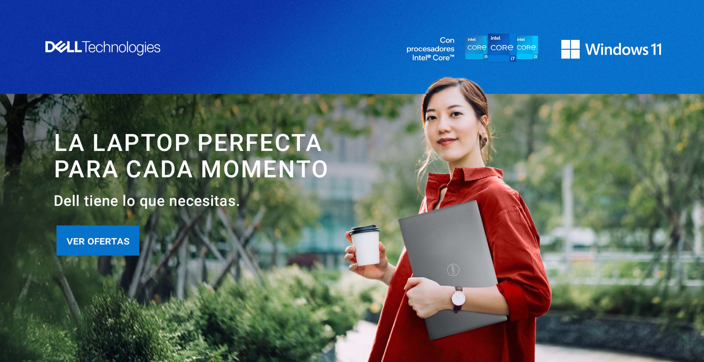 Dell Technologies. Con procesadores Intel Core y Windows 11. La laptop perfecta para cada momento. Dell tiene lo que necesitas. Pulsa aquí para ver equipos Dell.