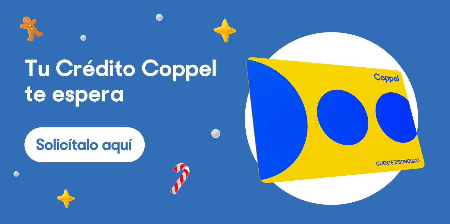 Solicita tu Crédito Coppel y haz regalos increibles esta navidad. Da clic aquí y estrena hoy.